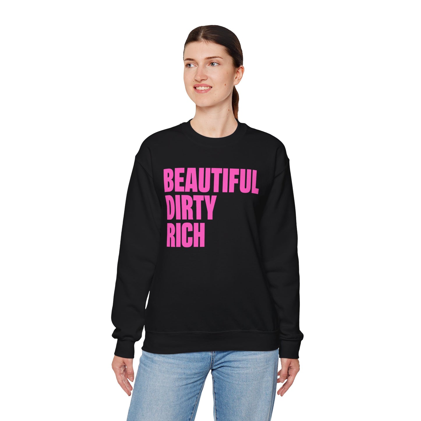 Beautiful Dirty Rich Crewneck Sweatshirt