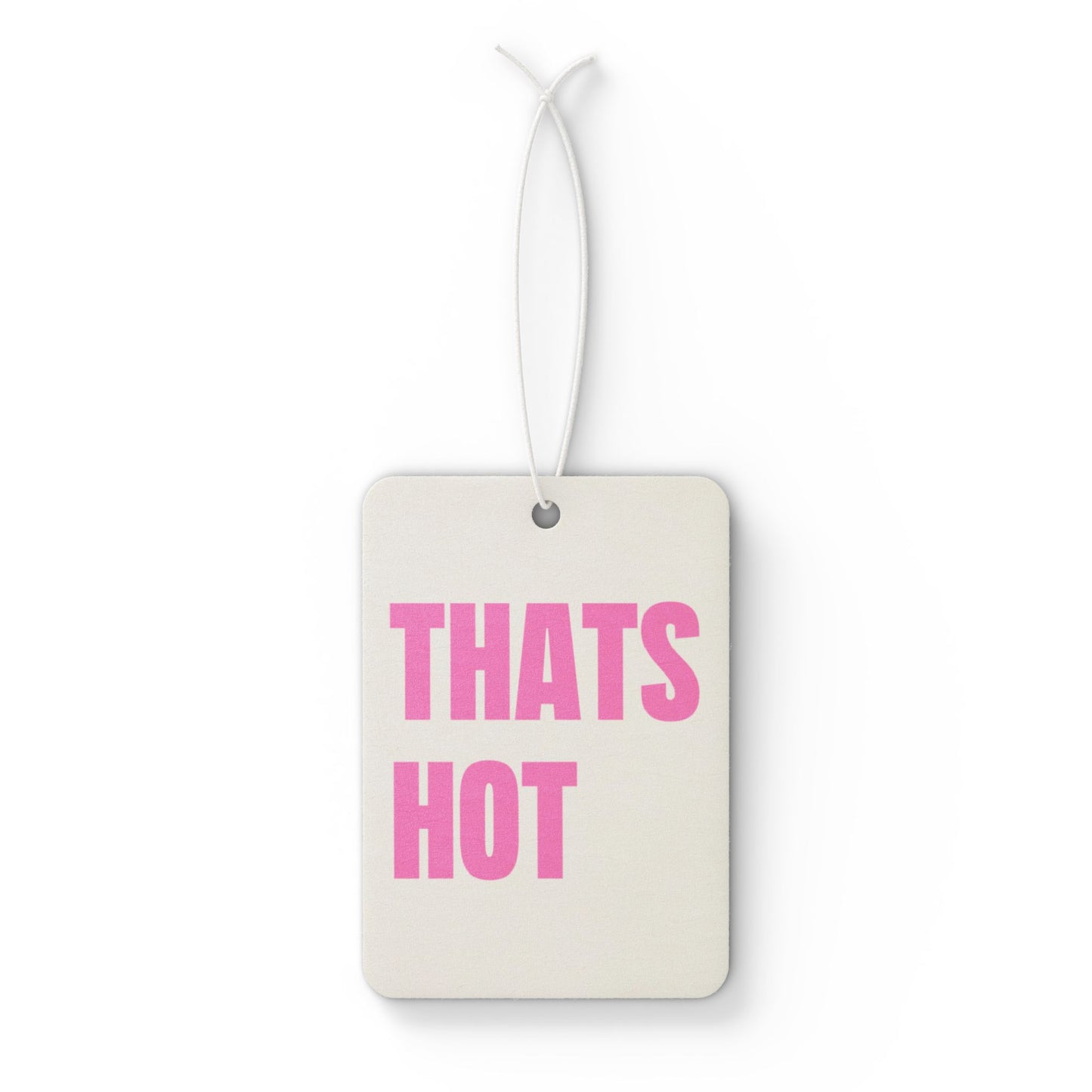 Thats Hot Car Air Freshener