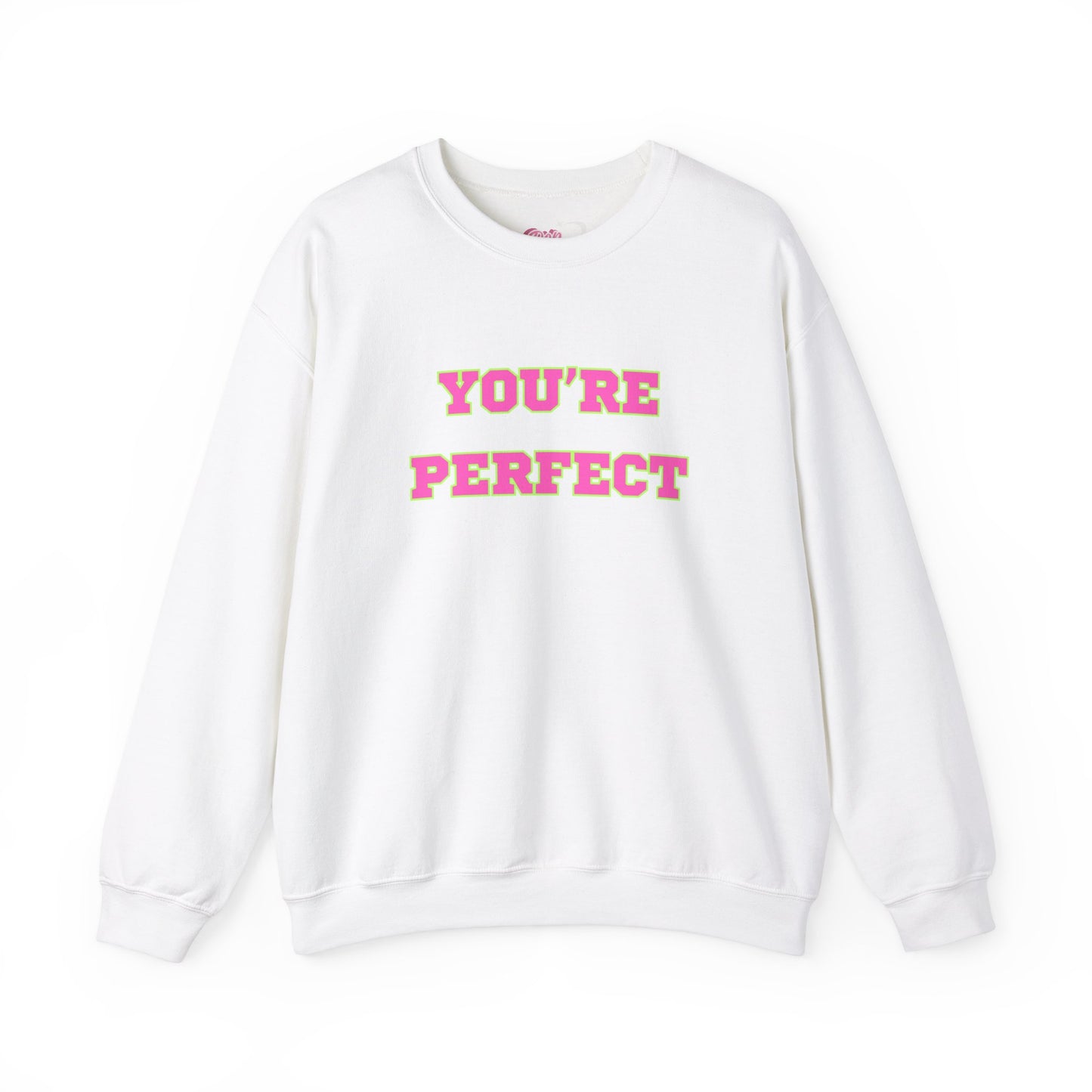 You're Perfect Crewneck Sweatshirt
