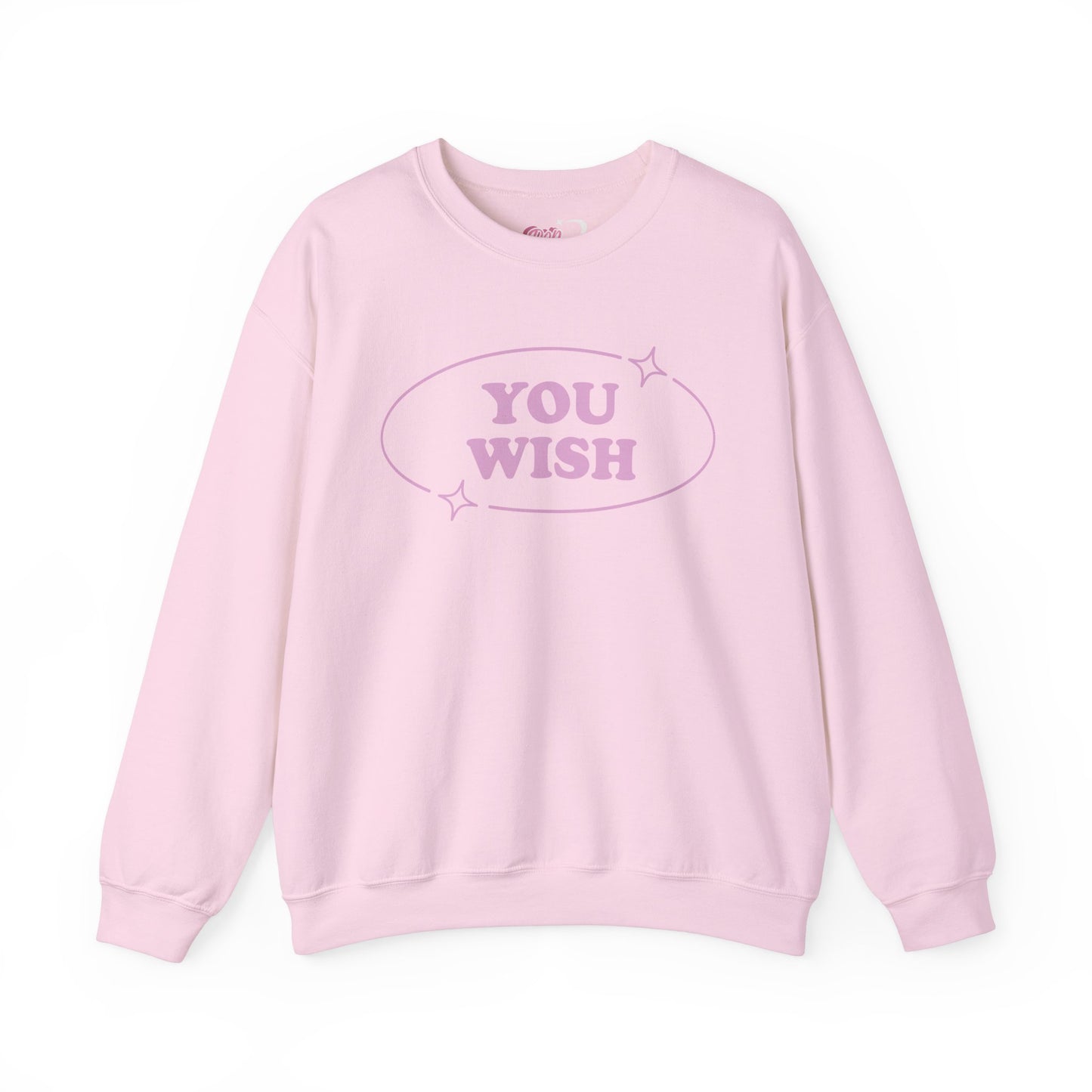 You Wish Crewneck Sweatshirt