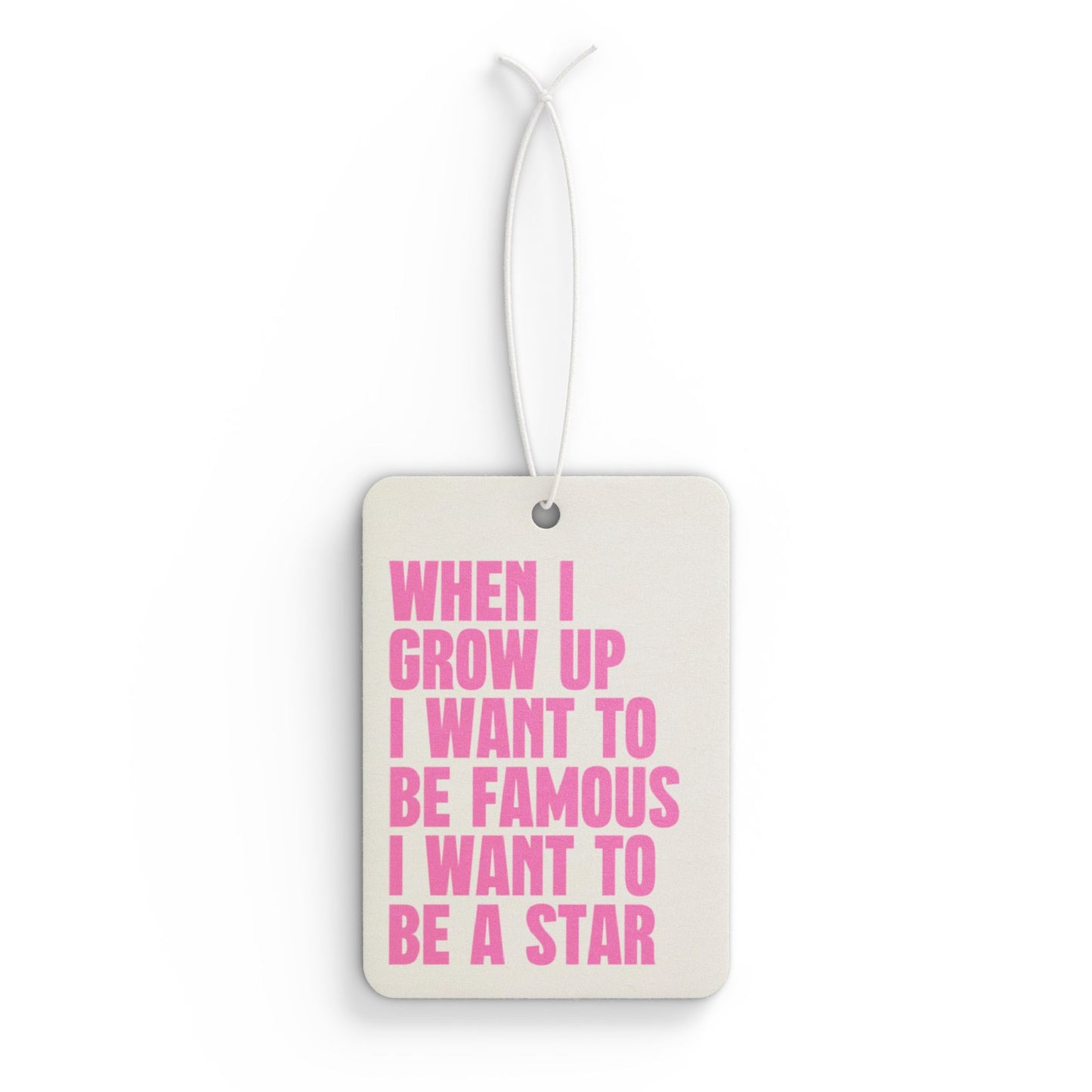 When I Grow Up Car Air Freshener