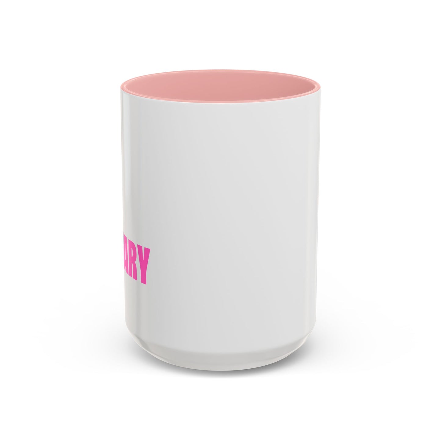 I'm Just An Ordinary Girl Coffee Mug (11, 15oz)