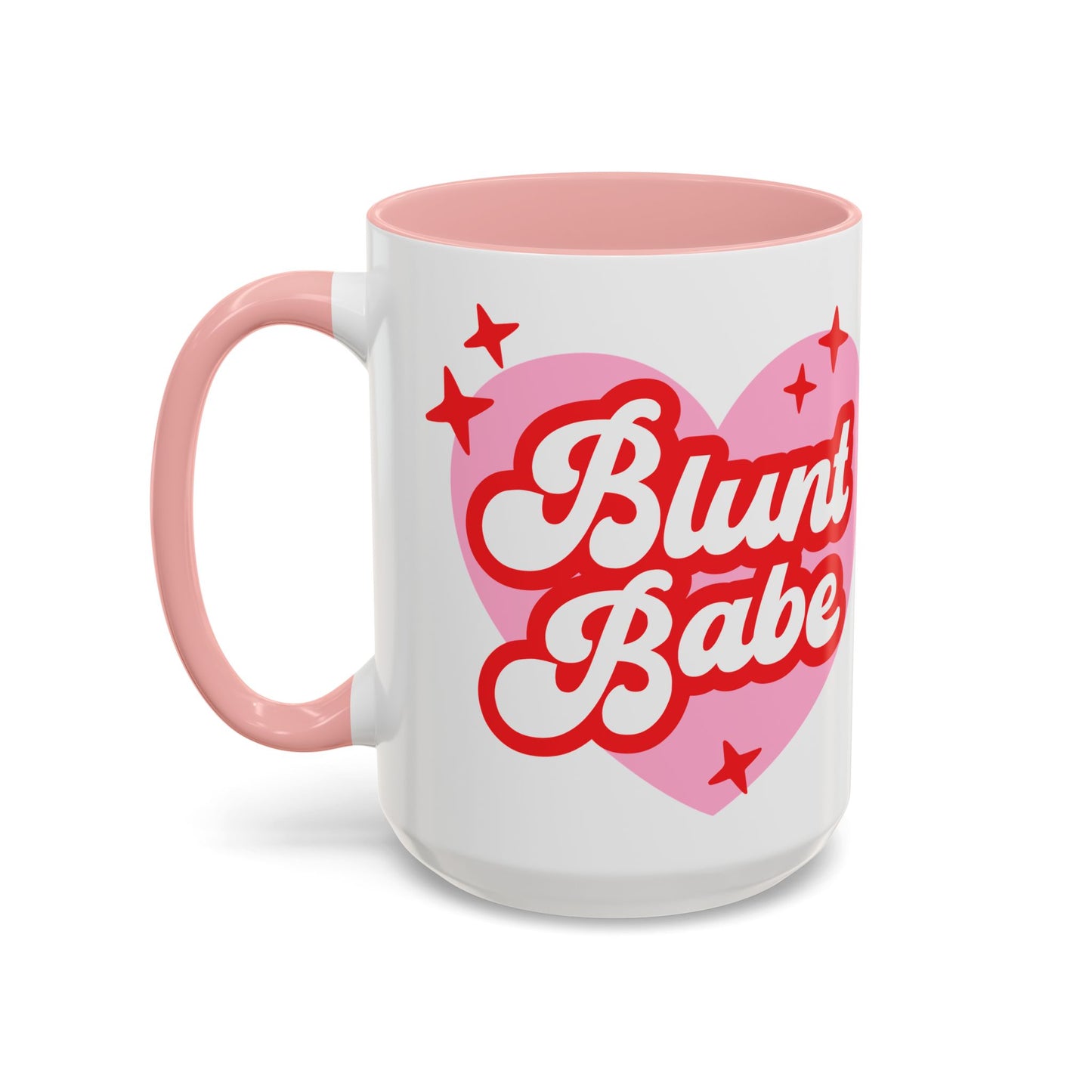 Blunt Babe Coffee Mug (11, 15oz)