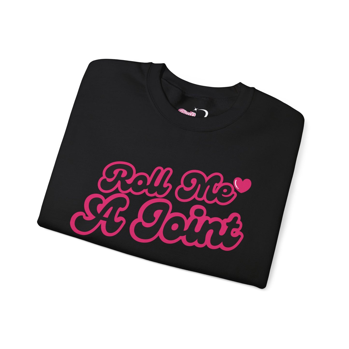 Roll Me A Joint Crewneck Sweatshirt