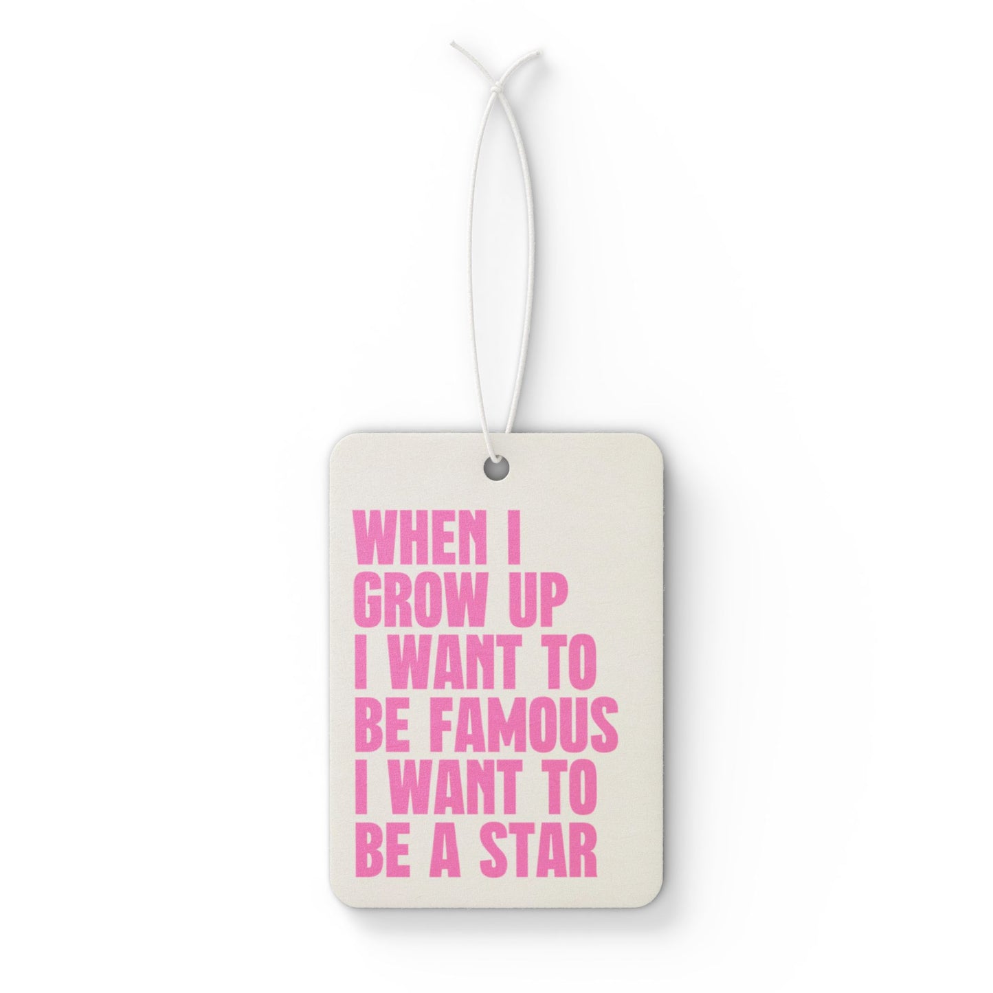 When I Grow Up Car Air Freshener