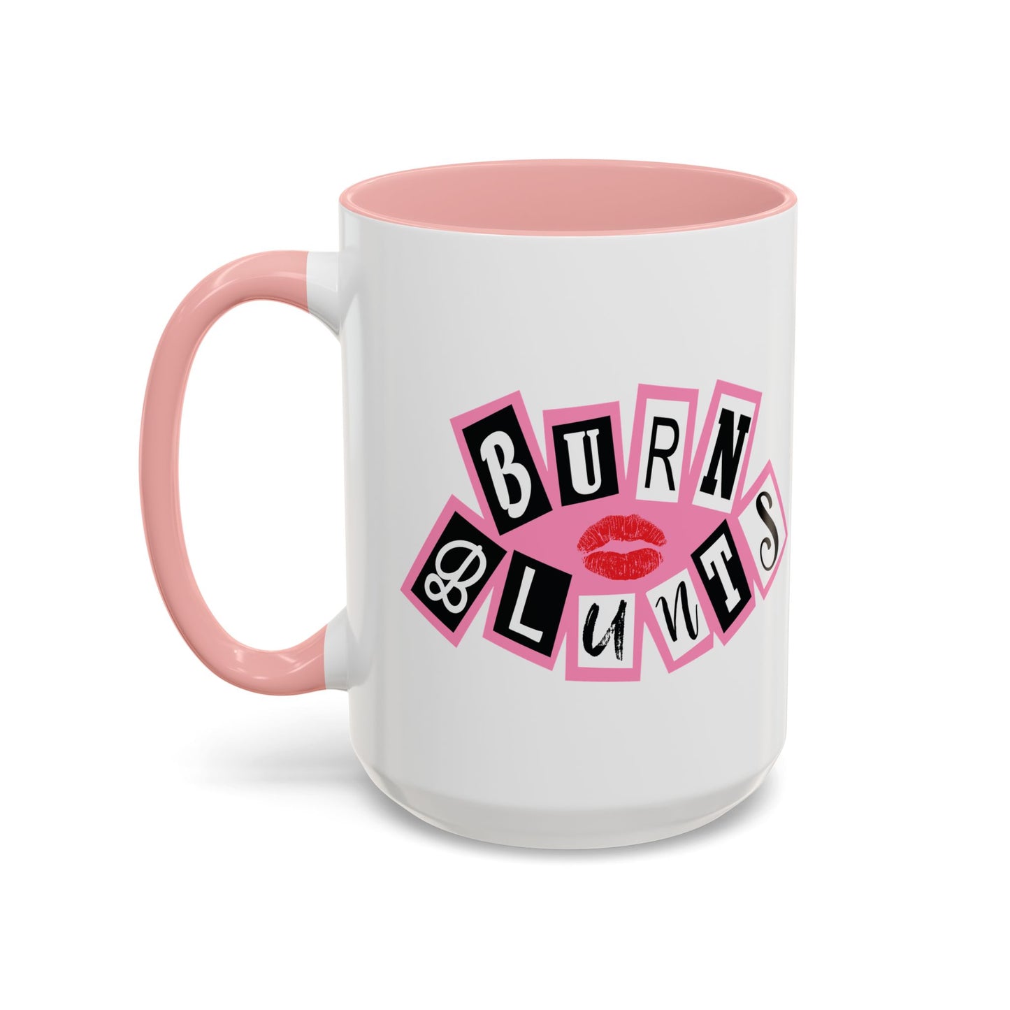 Burn Blunts Coffee Mug (11, 15oz)