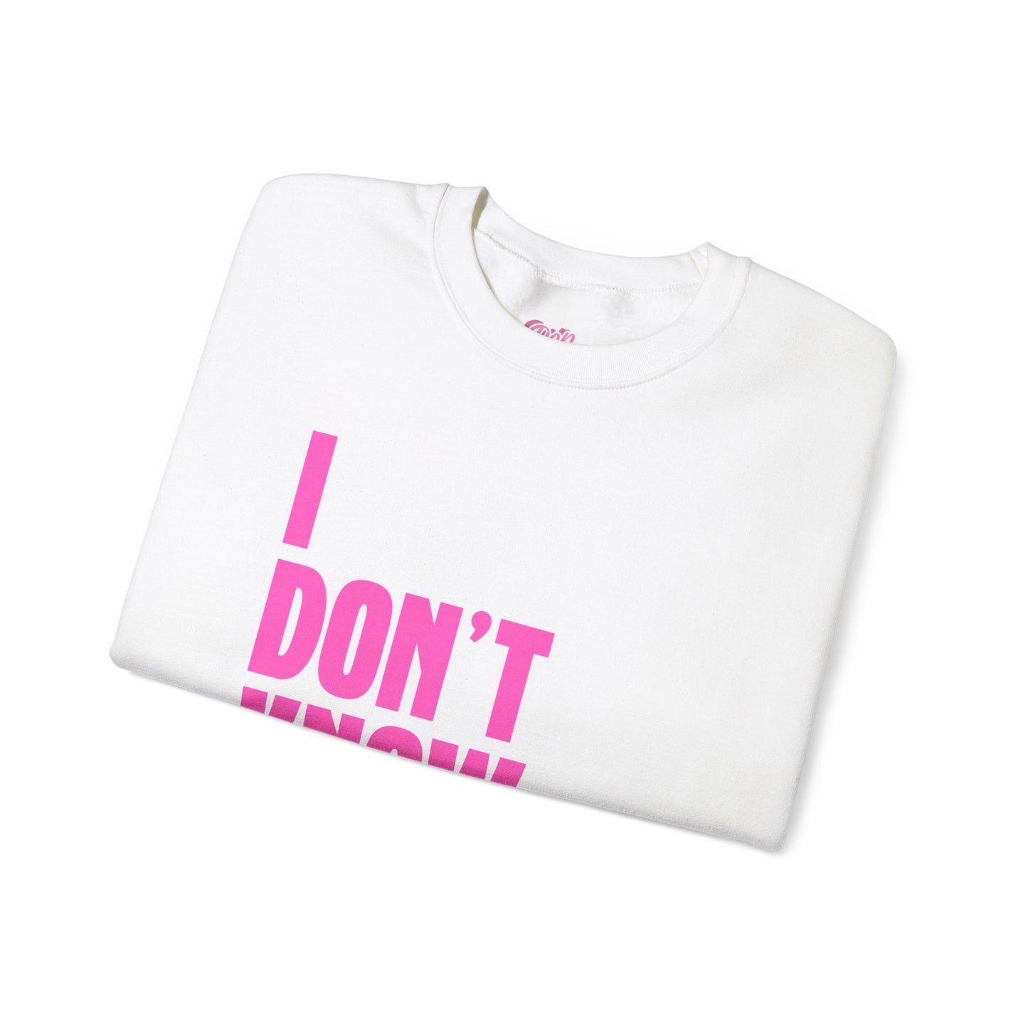 I Don't Know Her Crewneck Sweatshirt