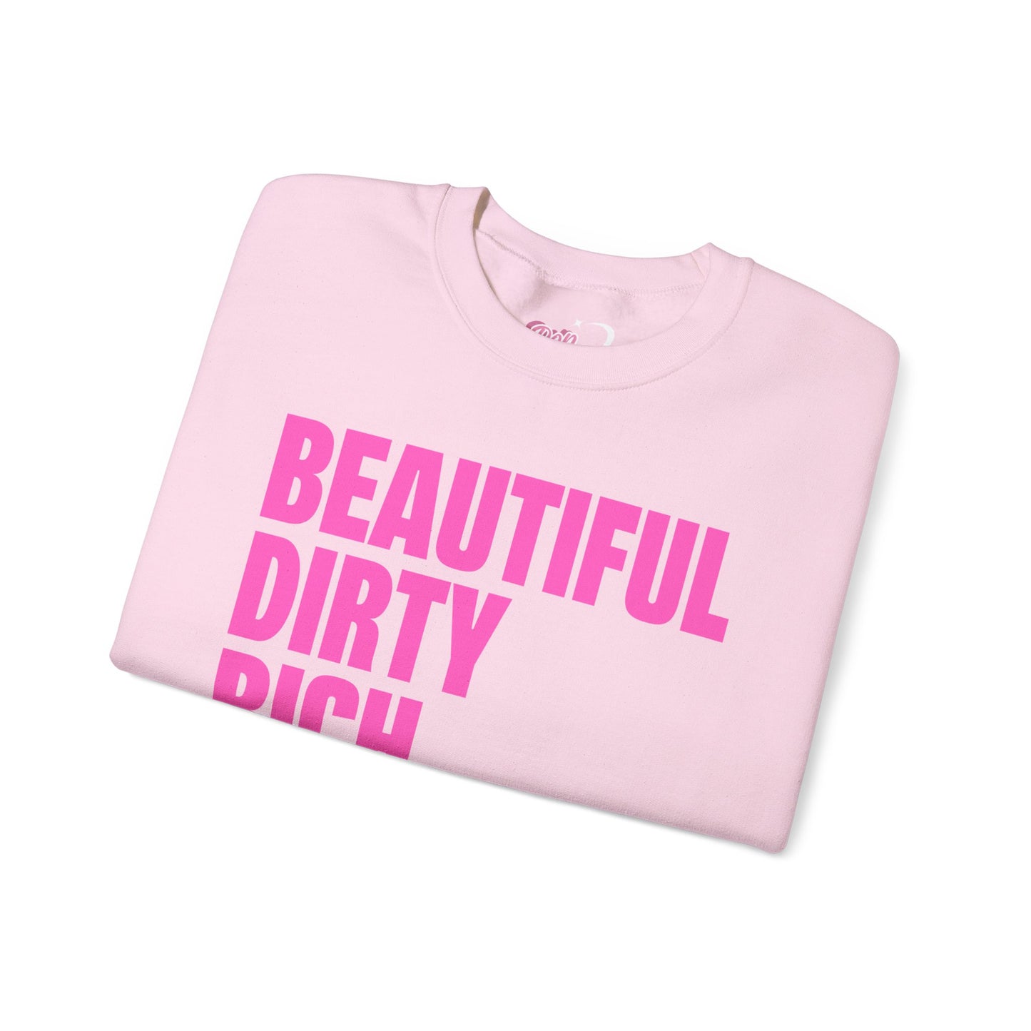 Beautiful Dirty Rich Crewneck Sweatshirt