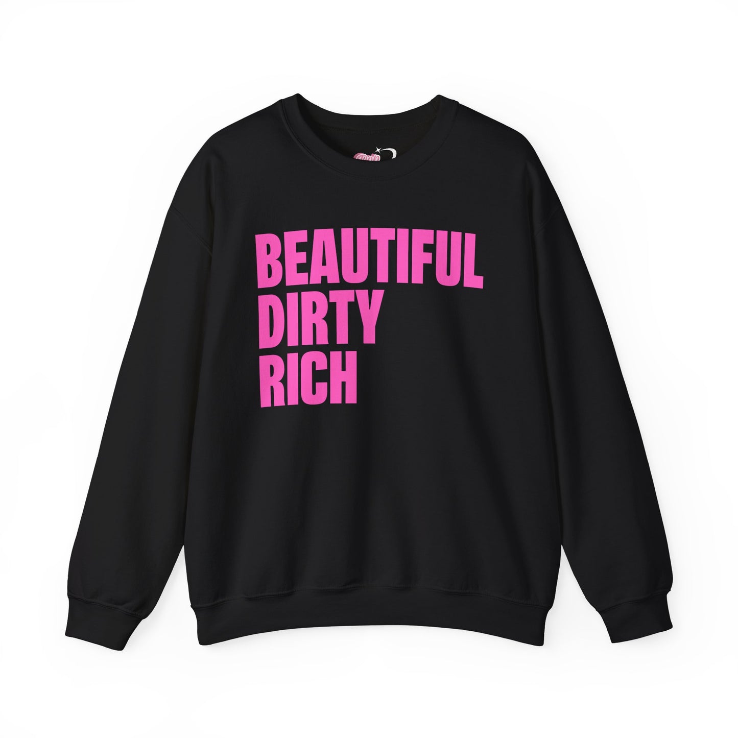 Beautiful Dirty Rich Crewneck Sweatshirt