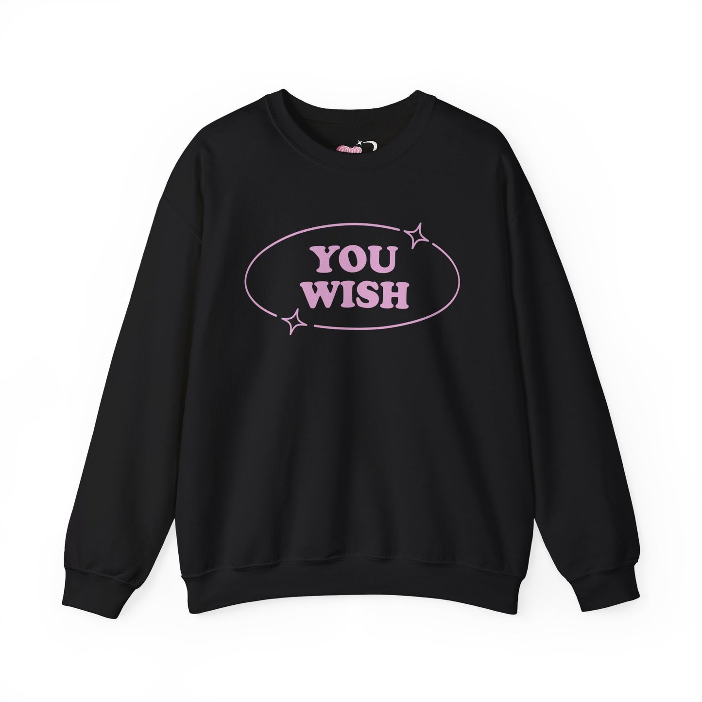 You Wish Crewneck Sweatshirt