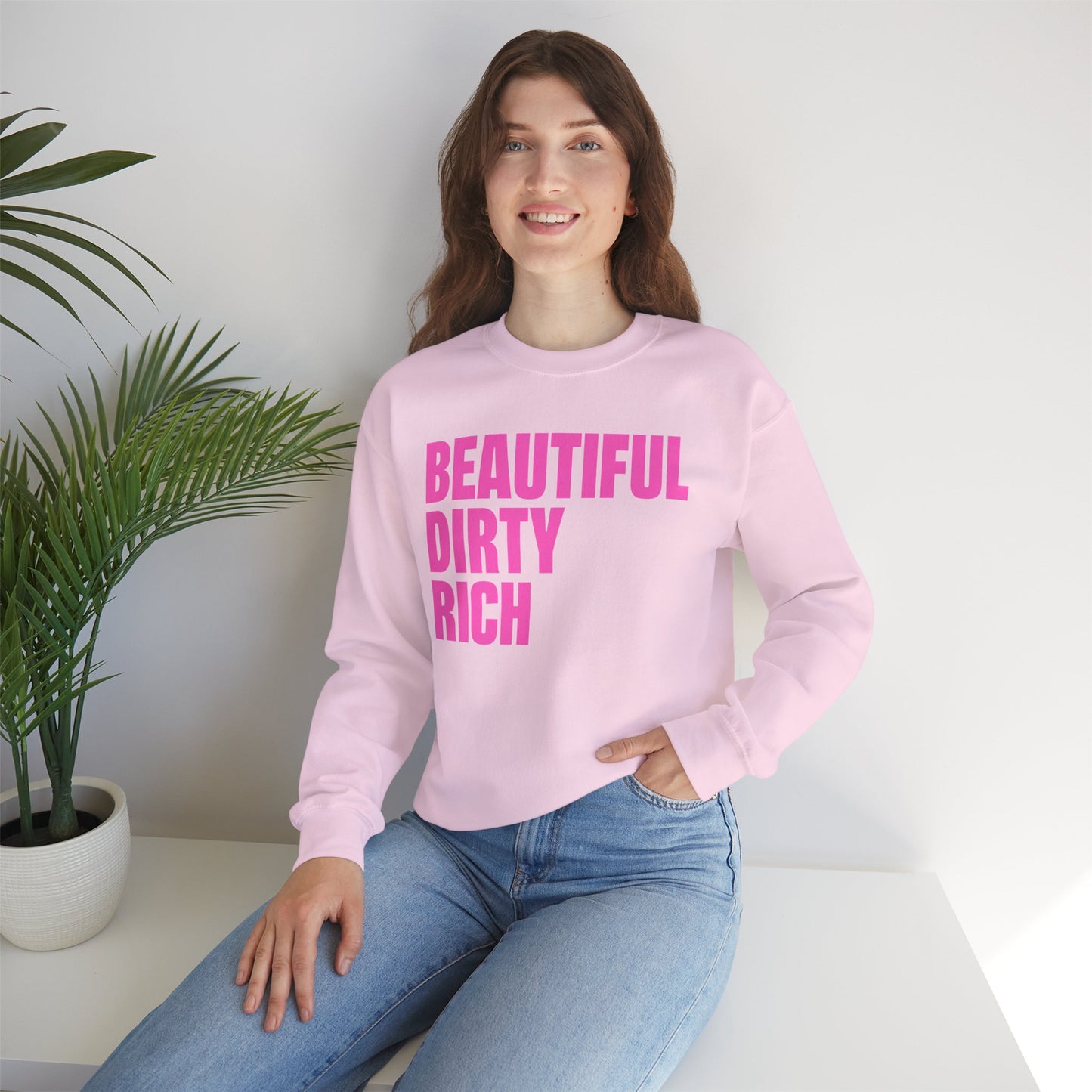 Beautiful Dirty Rich Crewneck Sweatshirt