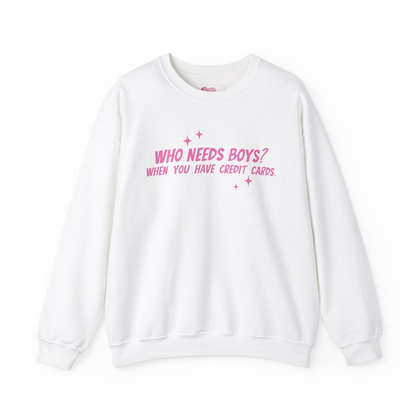 Who Needs Boys Crewneck Sweatshirt