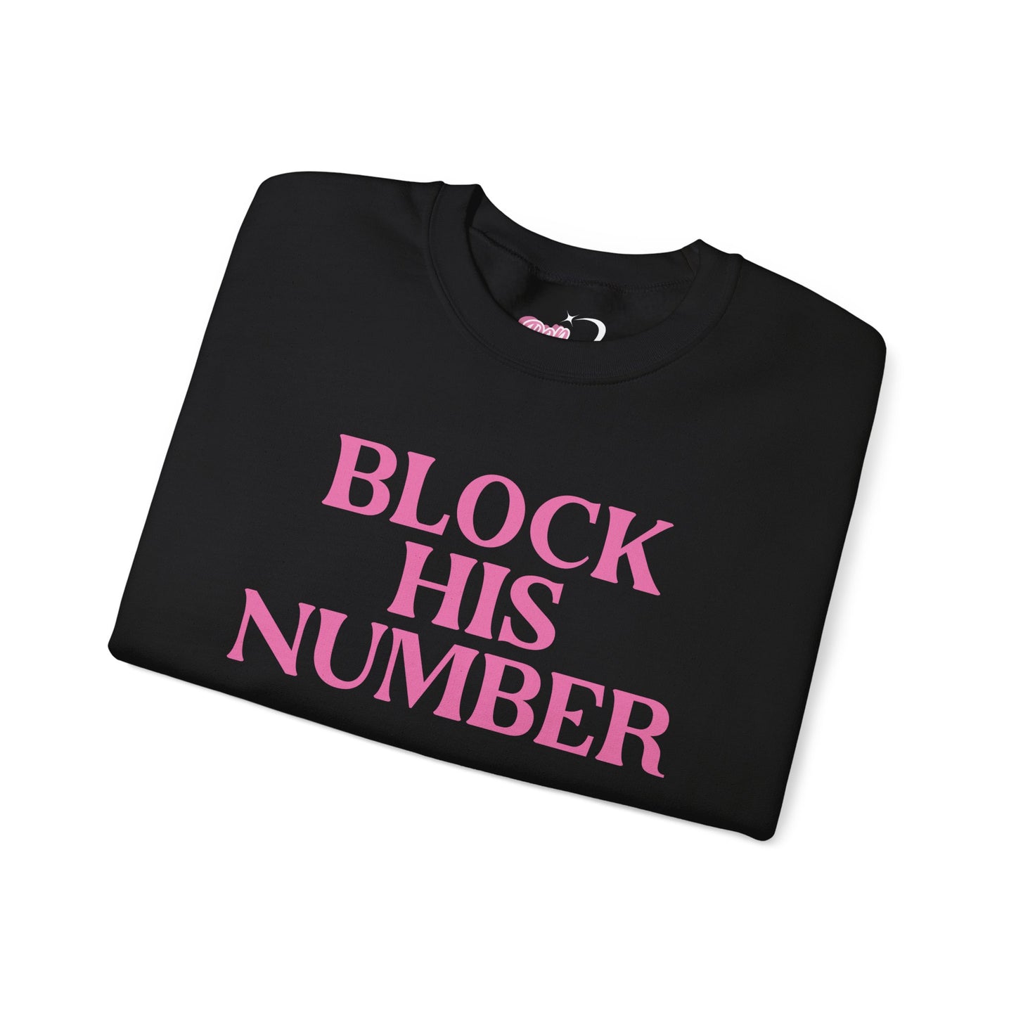 Block His Number Crewneck Sweatshirt