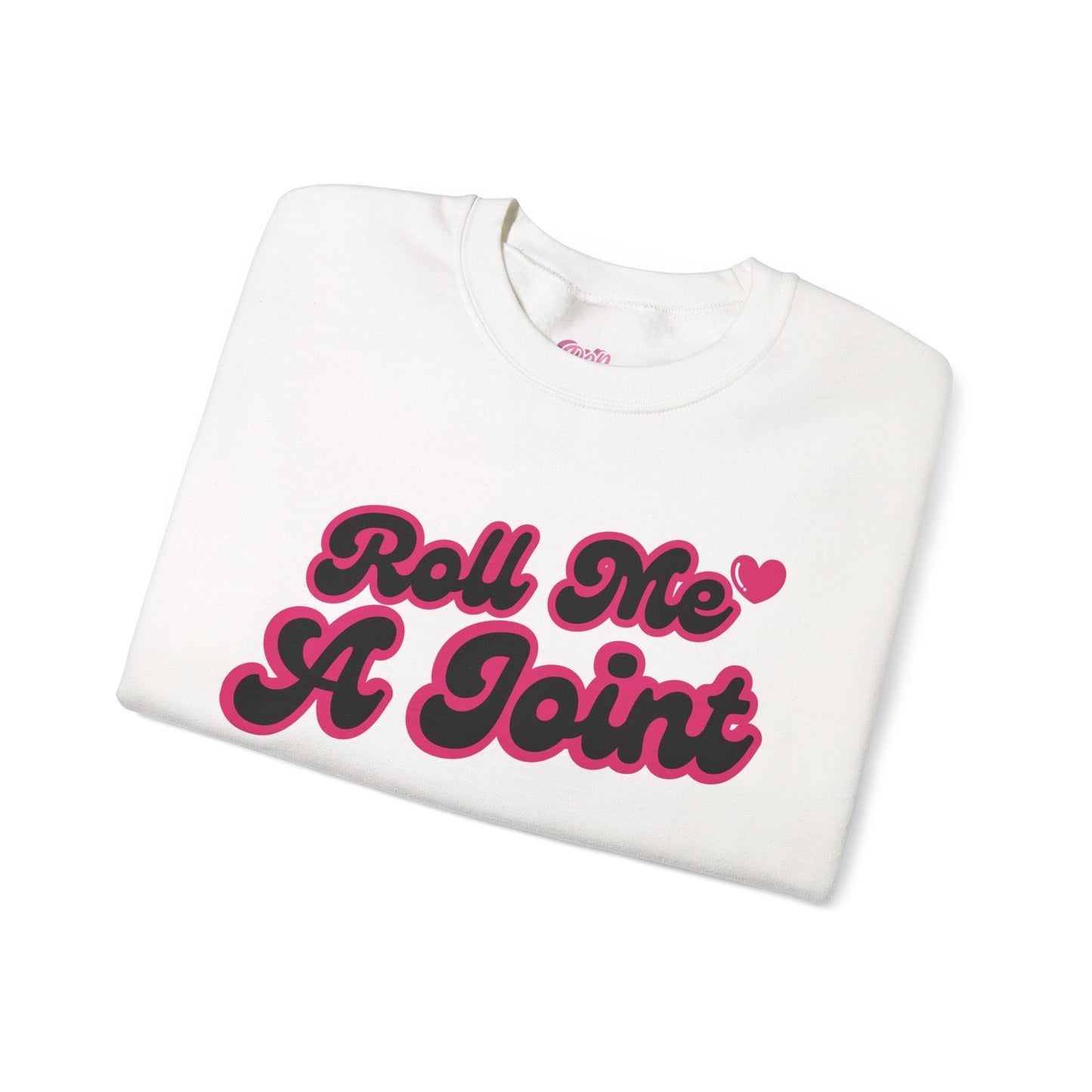 Roll Me A Joint Crewneck Sweatshirt