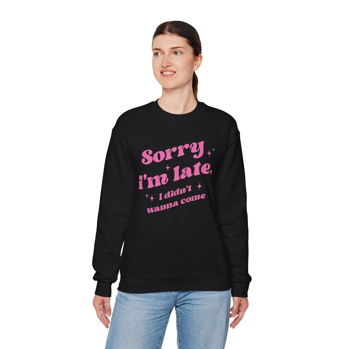 Sorry I'm Late Crewneck Sweatshirt