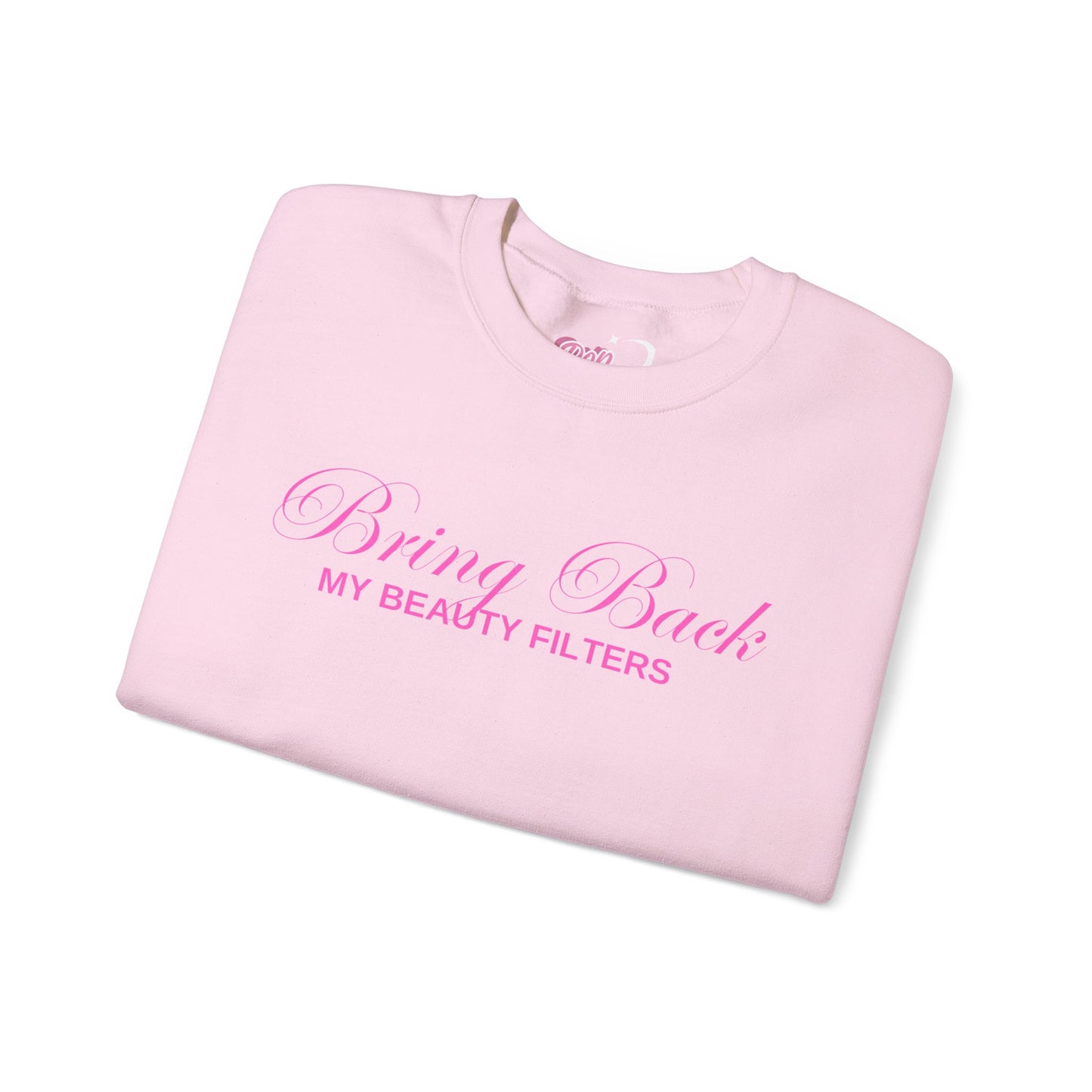 Bring Back My Beauty Filters Crewneck Sweatshirt